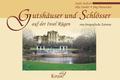 Buch „Fotografische Zeitreise – Gutshäuser & Schlösser auf Rügen“, Band 1