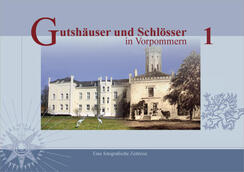 Buch „Gutshäuser & Schlösser in Vorpommern“, Band 1