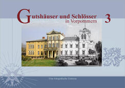 Buch „Gutshäuser & Schlösser in Vorpommern“, Band 3