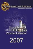 Kalender 2007 Gutshäuser & Schlösser in M-V