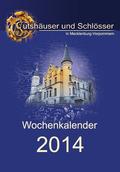 Wochenkalender 2014 Gutshäuser & Schlösser in M-V