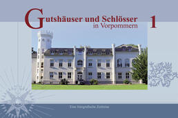 Buch „Gutshäuser & Schlösser in Vorpommern“, Band 1