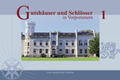 Buch „Gutshäuser & Schlösser in Vorpommern“, Band 1