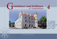 Buch „Gutshäuser & Schlösser in Vorpommern“, Band 4